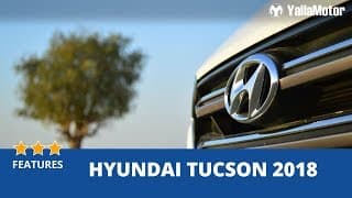 Hyundai Tucson 2018 Special Features | YallaMotor.com Hyundai Tucson 2018 Special Features | YallaMotor.com