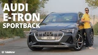 Audi e-tron Sportback Review - The Best EV Money Can Buy? | YallaMotor Audi e-tron Sportback Review - The Best EV Money Can Buy? | YallaMotor