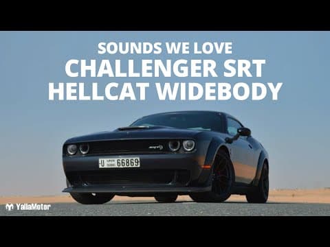Dodge Challenger SRT Hellcat Widebody | Sounds We Love 5 | YallaMotor