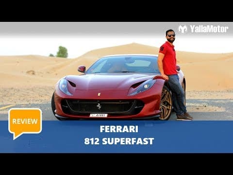 Ferrari 812 Superfast - The Best Modern Ferrari! | YallaMotor