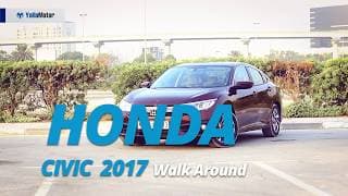 2017 Honda Civic Walk Around | YallaMotor 2017 Honda Civic Walk Around | YallaMotor