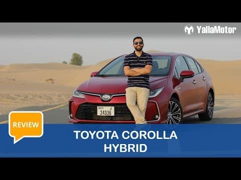 Toyota Corolla Hybrid Review | YallaMotor