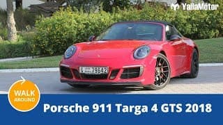 Porsche 911 Targa 4 GTS 2018 Walk Around | YallaMotor.com Porsche 911 Targa 4 GTS 2018 Walk Around | YallaMotor.com
