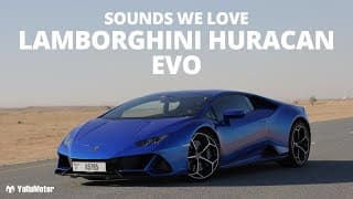 Lamborghini Huracan Evo | Sounds We Love 3 | YallaMotor Lamborghini Huracan Evo | Sounds We Love 3 | YallaMotor