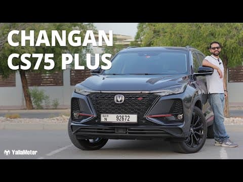 2022 CHANGAN CS75 Plus Review – The Best CHANGAN? | YallaMotor