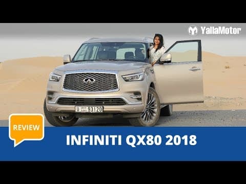 Infiniti QX80 2018 Review | YallaMotor.com