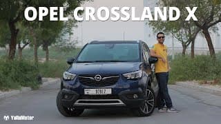 2021 Opel Crossland X Review - The Germans Strike Back | YallaMotor 2021 Opel Crossland X Review - The Germans Strike Back | YallaMotor
