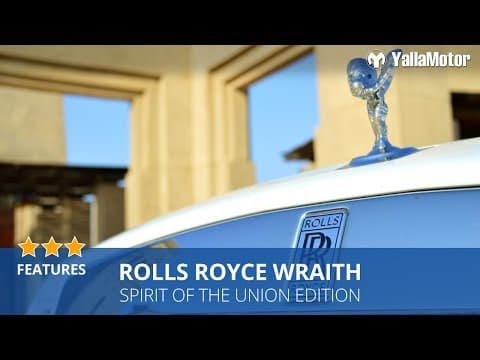 Rolls Royce Wraith Spirit of the Union Edition Special Features | YallaMotor.com