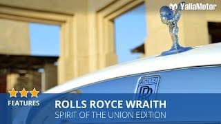 Rolls Royce Wraith Spirit of the Union Edition Special Features | YallaMotor.com Rolls Royce Wraith Spirit of the Union Edition Special Features | YallaMotor.com