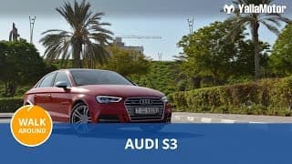 2017 Audi S3 Walk Around | YallaMotor 2017 Audi S3 Walk Around | YallaMotor