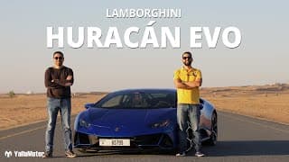 Lamborghini Huracan Evo Review | YallaMotor Lamborghini Huracan Evo Review | YallaMotor