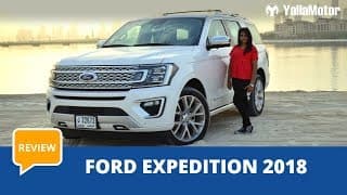 Ford Expedition 2018 Review | YallaMotor.com Ford Expedition 2018 Review | YallaMotor.com