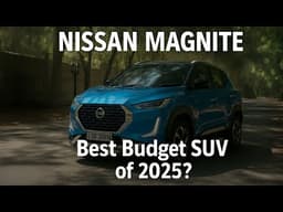 Nissan Magnite Review: Best Budget SUV of 2025?